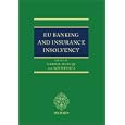 EU Banking and Insurance Insolvency by Gabriel Moss and Bob Wessels