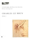 Inventaire des dessins de Charles le Brun (2 volumes), 1619-1690