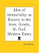 Idea of Immortality as Known to the Jews, Greeks, St. Paul, Modern Times by John MacLean ISBN 0766106756