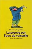 La Preuve par l'eau de vaisselle