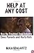Help at Any Cost