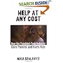 Help at Any Cost