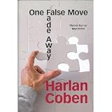 Fade Away -and- One False Move (fade away)
