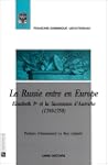 La Russie entre en Europe : Elisabeth...