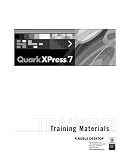 QuarkXPress 7 Step by Step Training