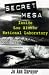Secret Mesa: Inside Los Alamos National Laboratory