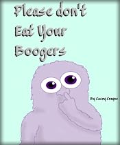 Click to Download Free Kindle Book -> Please Don't Eat Your Boogers