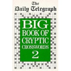 "Daily Telegraph" Big Book of Cryptic Crosswords: Bk. 2 (Crossword)