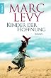 Kinder der Hoffnung: Roman