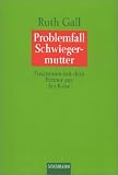 Problemfall Schwiegermutter