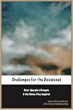 Challenges for the Delusional: Peter Murphys Prompts and the Poems They Inspired