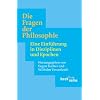 Die Fragen der Philosophie: Eine Einf�hrung in Disziplinen und Epochen