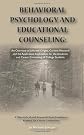 Behavioral Psychology and Educational Counseling:: An Overview of Selected Origins, Current Research and the Application Implications for the Academic and Career Counseling of College Students