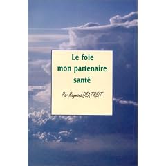 Le foie, mon partenaire sant�