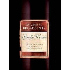 Michael Broadbents Gro�e Weine (Handb�cher)