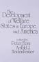 The Development of Welfare States in Europe and America