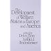 The Development of Welfare States in Europe and America
