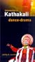 An Introduction to Kathakali Dance Drama