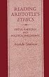 Reading Aristotle's Ethics: Virtue, Rhetoric, and Political Philosophy
