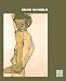 Egon Schiele: The Ronald S. Lauder And Serge Sabarsky Collections