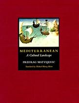 Mediterranean: A Cultural Landscape