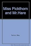 Miss Pickthorn and Mr Hare