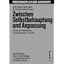 Zwischen Selbstbehauptung und Anpassung. Formen des Widerstandes und der Opposition in der DDR