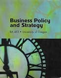Business Policy and Strategy BA 453 University of Oregon