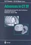 Advances in CT IV: 4th International Scientific User Conference, SOMATOM PLUS, CT, Rotterdam, March 1998