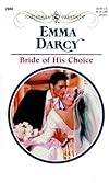 Bride Of His Choice (Harlequin Presents, No. 2080)