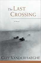 The Last Crossing