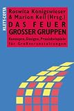 Das Feuer gro�er Gruppen