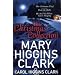 Mary & Carol Higgins Clark Christmas Collection: The Christmas Thief, Deck the Halls, He Sees You When You're Sleeping