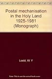 Postal mechanisation in the Holy Land 1925-1981