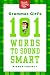 Grammar Girl's 101 words to sound smart