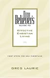New Believers Guide to Effective Christian Living (New Believers Guides)