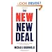 The New New Deal: The Hidden Story of Change in the Obama Era
