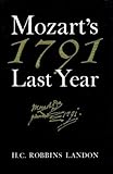 1791, Mozart's last year