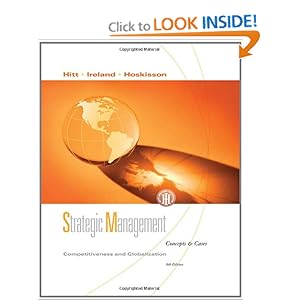 Strategic Management: Competitiveness and Globalization, Concepts and Cases [Hardcover]