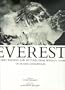 Everest: The Best Writing and Pictures from Seventy Years of Human Endeavour