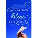 The Geography of Bliss: One Grump's Search for the Happiest Places in the World