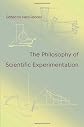 The Philosophy Of Scientific Experimentation
