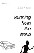 Search : Running from the Mafia: The Kid with ADHD