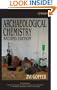 Archaeological Chemistry (Chemical Analysis: A Series of Monographs on Analytical Chemistry and Its Applications)