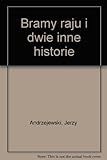 Bramy raju i dwie inne historie