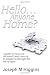 Hello...Anyone Home?: A Guide on How our Deceased Loved Ones Try to Contact Us through the Use of Signs (Volume 1)