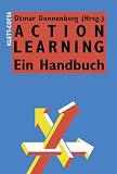 Action Learning: Ein Handbuch