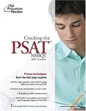 Cracking the PSAT/NMSQT, 2007 Edition (College Test Prep)