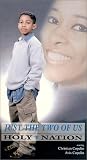 Just the Two of Us-Holy Nation [VHS] [Import]