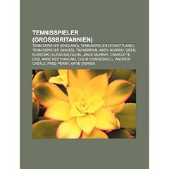 Tennisspieler (Grossbritannien): Greg Rusedski, Andrew Castle, Anne Keothavong, Olena Serhijiwna Baltatscha, Neil Broad, Laura Robson, H. Briggs